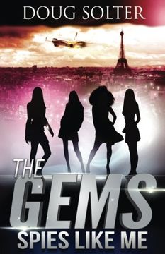 portada Spies Like Me: Volume 1 (The Gems Spy Series)