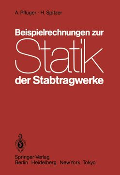 portada Beispielrechnungen zur Statik der Stabtragwerke de a. Pflüger(Springer) (en Alemán)