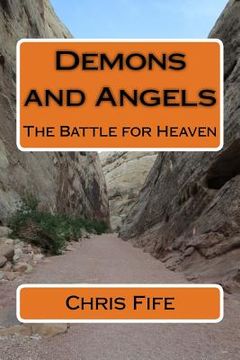 portada Demons and Angels: The Battle for Heaven (en Inglés)