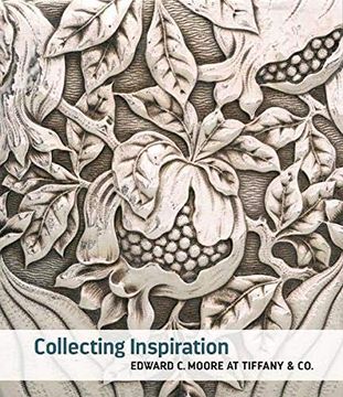 portada Collecting Inspiration: Edward C. Moore at Tiffany & Co. (en Inglés)