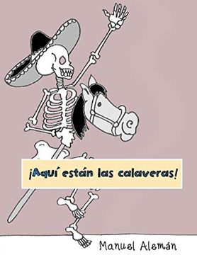 portada Aquí Están las Calaveras!  Poemas y Rimas Para Niños Para Celebrar el "Día de Muertos"