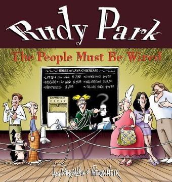 portada Rudy Park: The People Must Be Wired (en Inglés)