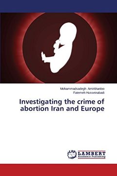 portada Investigating the crime of abortion Iran and Europe