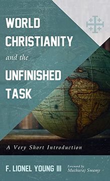 portada World Christianity and the Unfinished Task (en Inglés)