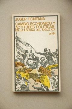 portada Cambiio Economico Y Actitudes Politicas en la espana del siglo XiX (in Spanish)