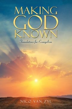 portada Making God Known: Foundations for Evangelism (en Inglés)