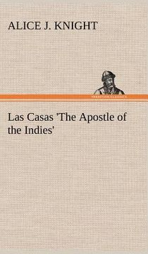 portada las casas 'the apostle of the indies' (en Inglés)