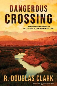 portada Dangerous Crossing (en Inglés)