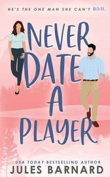 portada Never Date A Player (en Inglés)