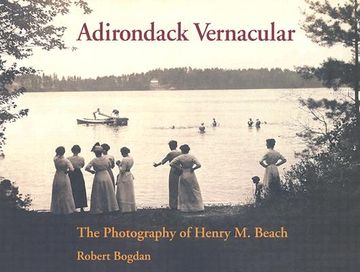 portada adirondack vernacular: the photography of henry m. beach (en Inglés)