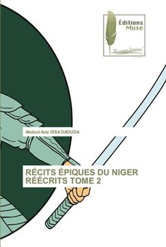 portada Récits Épiques Du Niger Réécrits Tome 2 (en Francés)