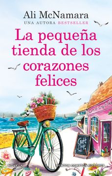 portada PEQUE╤A TIENDA DE LOS CORAZONES FELICES, LA (in Spanish)