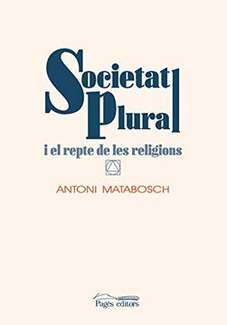 portada Societat Plural i el Repte de les Religions (in Catalá)