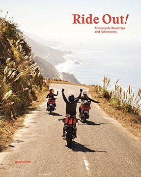 portada Ride Out! Motorcycle Road Trips and Adventures (en Inglés)