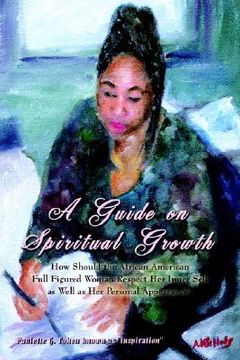 portada a guide on spiritual growth: how should the african american full figured woman respect her inner self as well as her personal appearance?