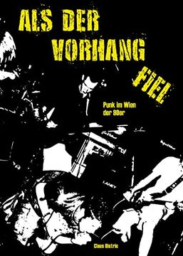 portada Als der Vorhang Fiel: Punk im Wien der 90Er (en Alemán)