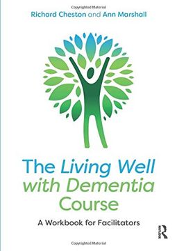 portada The Living Well with Dementia Course: A Workbook for Facilitators (en Inglés)