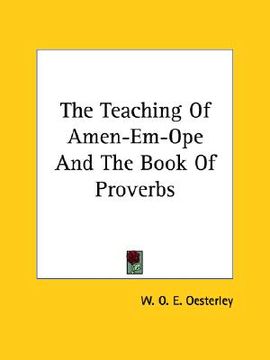 portada the teaching of amen-em-ope and the book of proverbs (en Inglés)