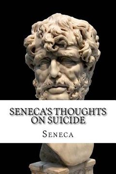 portada Seneca's Thoughts On Suicide (en Inglés)