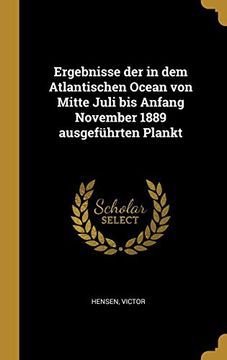 portada Ergebnisse der in dem Atlantischen Ocean von Mitte Juli bis Anfang November 1889 Ausgeführten Plankt (in German)