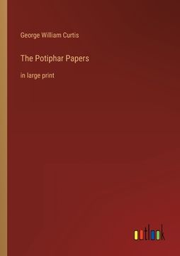 portada The Potiphar Papers: in large print (in English)