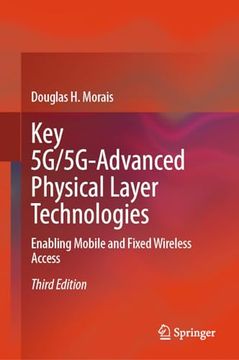 portada Key 5g/5g-Advanced Physical Layer Technologies: Enabling Mobile and Fixed Wireless Access (en Inglés)