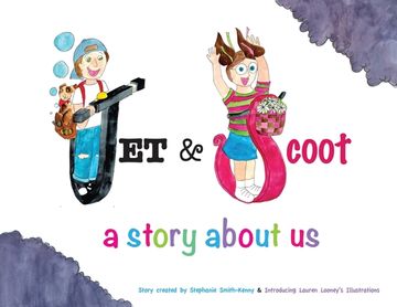 portada Jet & Scoot - A Story About Us (en Inglés)