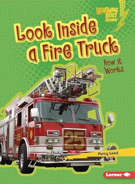 portada Look Inside a Fire Truck: How It Works (en Inglés)