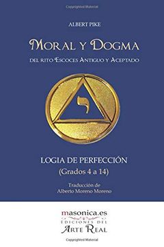 portada Moral y Dogma. Logia de Perfección (in Spanish)