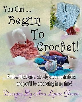 portada you can ... begin to crochet! (en Inglés)