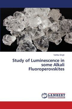 portada Study of Luminescence in some Alkali Fluoroperovskites