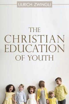 portada The Christian Education of Youth