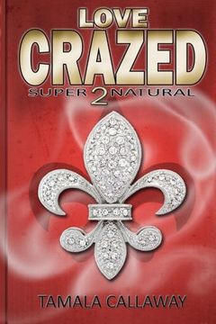 portada Love Crazed: SuperNatural (Volume 2)