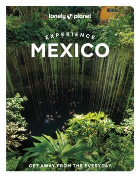 portada Lonely Planet Experience Mexico (en Inglés)