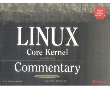Linux Core Kernel Commentary, 2nd Edition