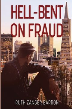 portada Hell-Bent on Fraud: Insurance fraud... Sexual predator... (in English)