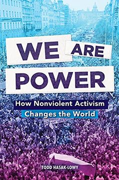portada We Are Power: How Nonviolent Activism Changes the World (in English)