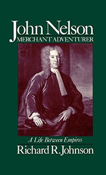 portada John Nelson, Merchant Adventurer: A Life Between Empires (in English)