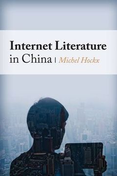 portada Internet Literature in China (Global Chinese Culture) (en Inglés)