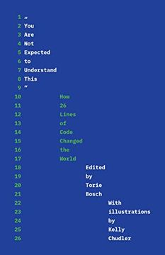 portada "You are not Expected to Understand This": How 26 Lines of Code Changed the World (in English)