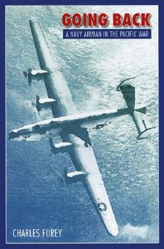 portada going back: a navy airman in the pacific war (en Inglés)