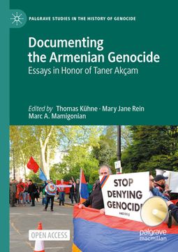 portada Documenting the Armenian Genocide: Essays in Honor of Taner Akçam (en Inglés)