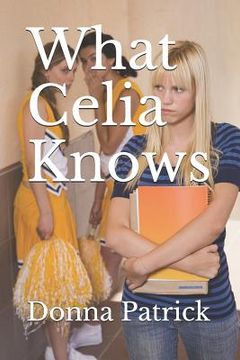 portada What Celia Knows (en Inglés)