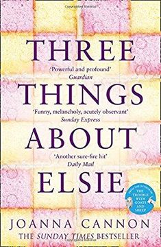 portada Three Things About Elsie: A Richard and Judy Book Club Pick 2018 (en Inglés)