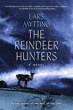 portada The Reindeer Hunters: A Novel (The Sister Bells Trilogy) 
