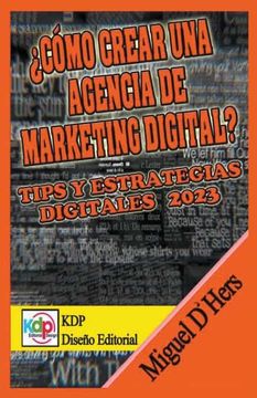 portada ¿Cómo crear una agencia de marketing digital? Tips y estrategias digitales 2023