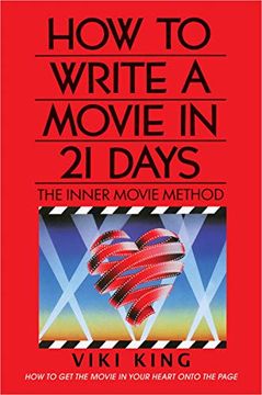 portada How to Write a Movie in 21 Days: The Inner Movie Method (en Inglés)