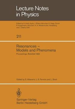 portada resonances - models and phenomena: proceedings of a workshop held at the centre for interdisciplinary research, bielefeld university, bielefeld, germa (en Inglés)