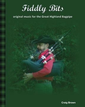 portada Fiddly Bits: original music for the Great Highland Bagpipe