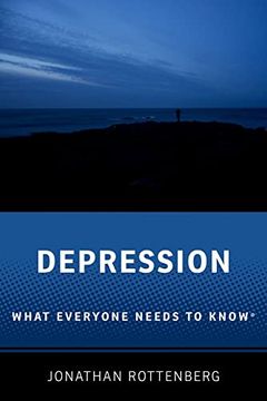 portada Depression: What Everyone Needs to Know® (en Inglés)